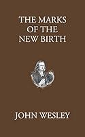 Algopix Similar Product 8 - The Marks of the New Birth