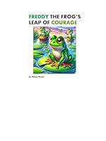 Algopix Similar Product 1 - Freddy the Frog's Leap of Courage