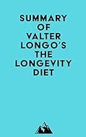 Algopix Similar Product 11 - Summary of Valter Longos The Longevity