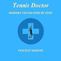 Algopix Similar Product 12 - Tennis Doctor Modern Tennis Step by