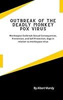 Algopix Similar Product 11 - Outbreak of the deadly Monkey pox