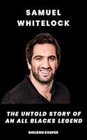 Algopix Similar Product 6 - Samuel Whitelock The Untold Story of