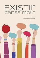 Algopix Similar Product 2 - Existir cansa molt (Catalan Edition)