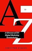 Algopix Similar Product 18 - A Glossary of 223 Digital Marketing