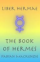 Algopix Similar Product 10 - Liber Hermae The Book of Hermes Libri