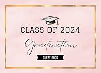 Algopix Similar Product 18 - Class of 2024 Graduation Guest Book