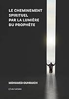 Algopix Similar Product 4 - Le Cheminement Spirituel par la Lumire