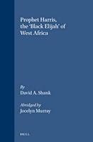 Algopix Similar Product 5 - Prophet Harris the Black Elijah of