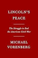 Algopix Similar Product 3 - Lincolns Peace The Struggle to End