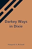 Algopix Similar Product 17 - Darkey Ways In Dixie