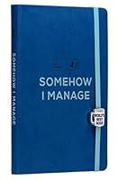 Algopix Similar Product 12 - The Office Somehow I Manage Journal