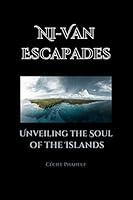 Algopix Similar Product 10 - NiVan Escapades Unveiling the Soul of