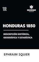 Algopix Similar Product 8 - Honduras 1850 Descripcin Histrica