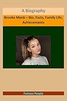 Algopix Similar Product 14 - Brooke Monk  Bio Facts Family Life