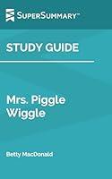 Algopix Similar Product 2 - Study Guide Mrs Piggle Wiggle by