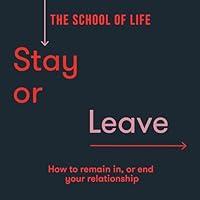 Algopix Similar Product 19 - Stay or Leave How to Remain In or