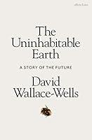 Algopix Similar Product 5 - The Uninhabitable Earth