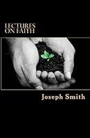 Algopix Similar Product 17 - Lectures on Faith