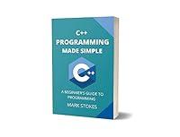 Algopix Similar Product 1 - C PROGRAMMING MADE SIMPLE A