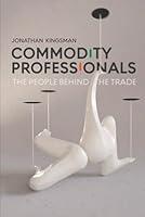 Algopix Similar Product 10 - Commodity Professionals The People