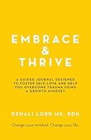 Algopix Similar Product 14 - Embrace  Thrive A Guided SelfCare