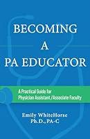 Algopix Similar Product 16 - Becoming a PA Educator A Practical