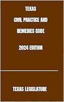 Algopix Similar Product 5 - TEXAS CIVIL PRACTICE AND REMEDIES CODE