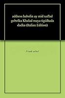 Algopix Similar Product 14 - address habulin ay mid xaflad gobolka