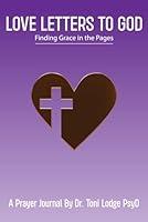 Algopix Similar Product 13 - Love Letters to God Finding Grace in