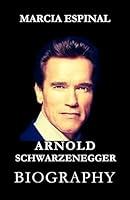 Algopix Similar Product 18 - ARNOLD SCHWARZENEGGER BOOK The Story