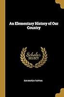 Algopix Similar Product 3 - An Elementary History of Our Country
