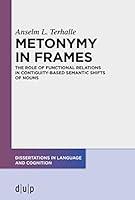 Algopix Similar Product 12 - Metonymy in Frames The Role of