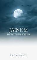 Algopix Similar Product 4 - Jainism: Finding the light within.