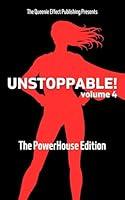 Algopix Similar Product 9 - Unstoppable Volume 4 The PowerHouse