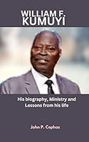 Algopix Similar Product 18 - WILLIAM F KUMUYI His biography