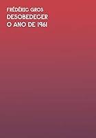 Algopix Similar Product 6 - O ano de 1961 Excerto do livro
