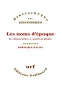 Algopix Similar Product 7 - Les noms dpoque De Restauration 