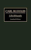 Algopix Similar Product 20 - Carl Ruggles A BioBibliography