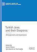 Algopix Similar Product 10 - Turkish Jews and their Diasporas