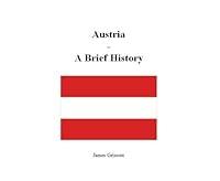 Algopix Similar Product 8 - Austria- A Brief History (Illustrated)