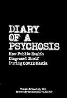 Algopix Similar Product 15 - Diary of a Psychosis How Public Health