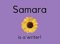 Algopix Similar Product 16 - Samara Is A Writer!