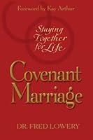 Algopix Similar Product 17 - Covenant Marriage Staying Together for