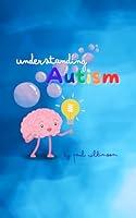 Algopix Similar Product 5 - Understanding Autism Simple