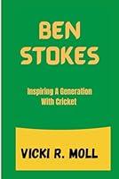 Algopix Similar Product 1 - BEN STOKES Inspiring A Generation With