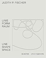 Algopix Similar Product 12 - Judith P Fischer  Linie Form Raum 