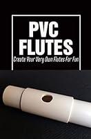 Algopix Similar Product 11 - PVC Flutes Create Your Very Own Flutes