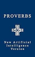 Algopix Similar Product 15 - Proverbs New Artificial Intelligence