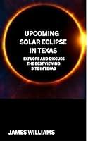 Algopix Similar Product 10 - Upcoming Solar Eclipse in Texas