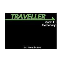 Algopix Similar Product 16 - Traveller Mercenary Traveller SciFi